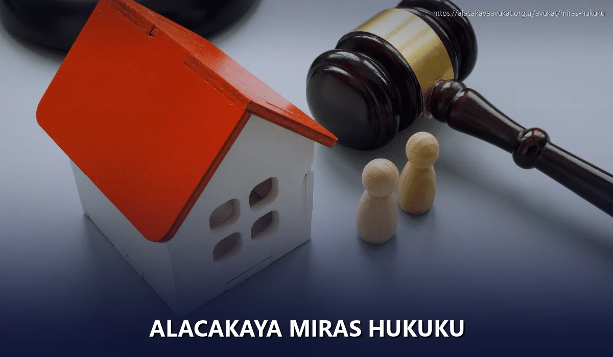 Alacakaya Miras Hukuku