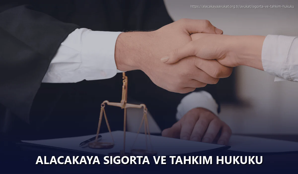 Alacakaya Sigorta ve Tahkim Hukuku